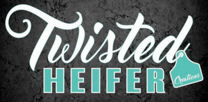 Twisted Heifer Creations